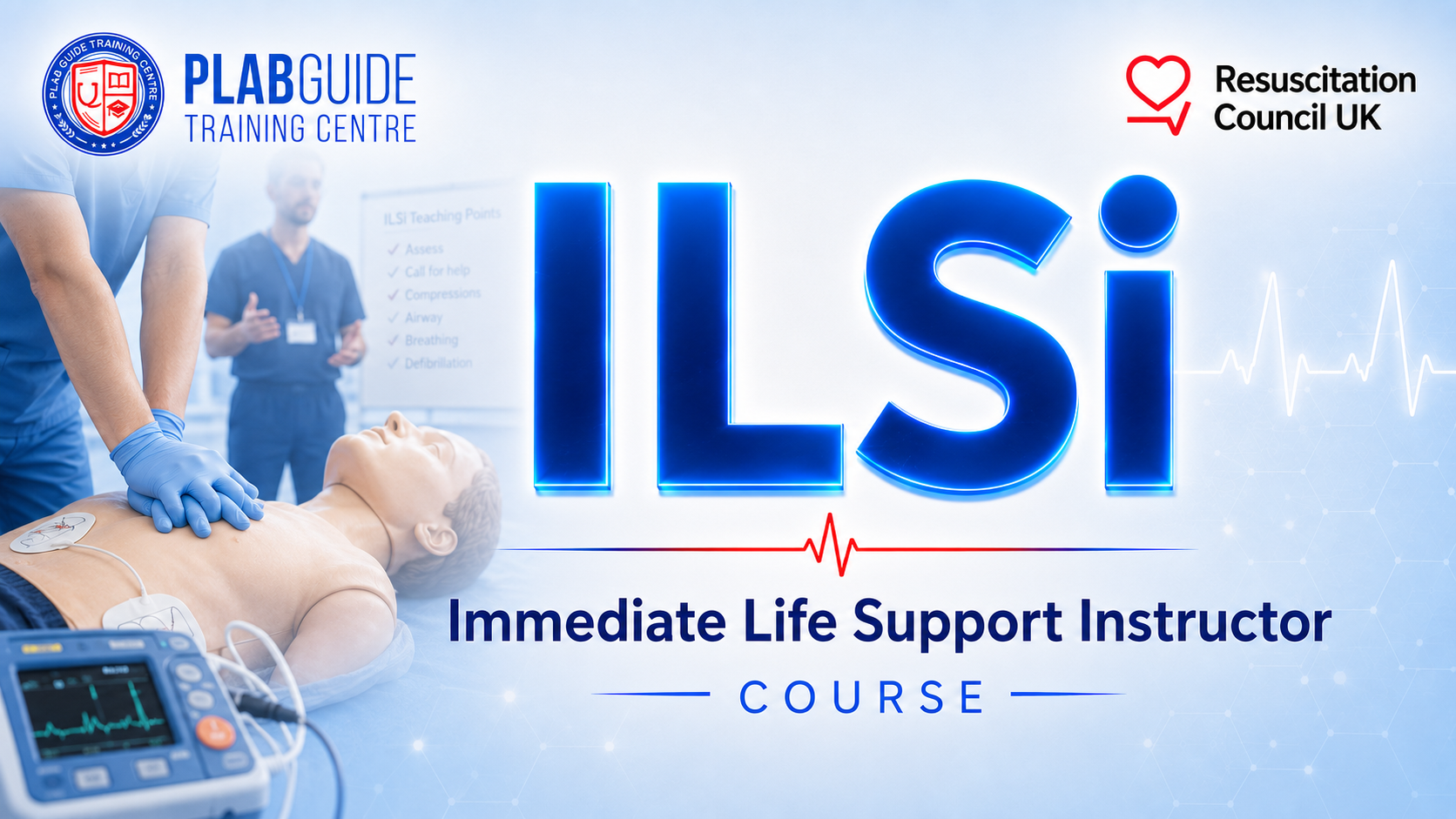Immediate Life Support (ILSi) Instructor Course